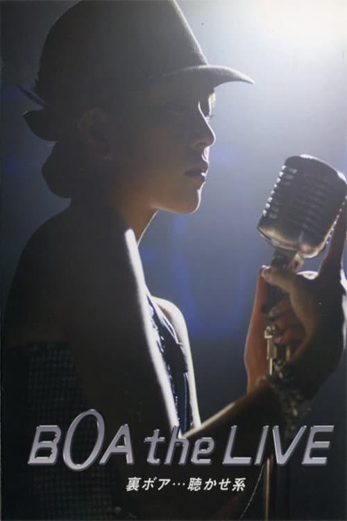 BoA the Live 裏ボア・・・聴かせ系 (2007) poster