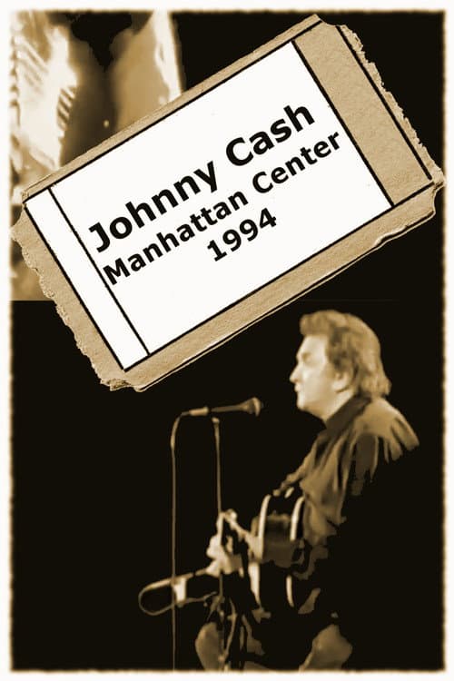 Johnny Cash - Manhattan Center (1994) poster