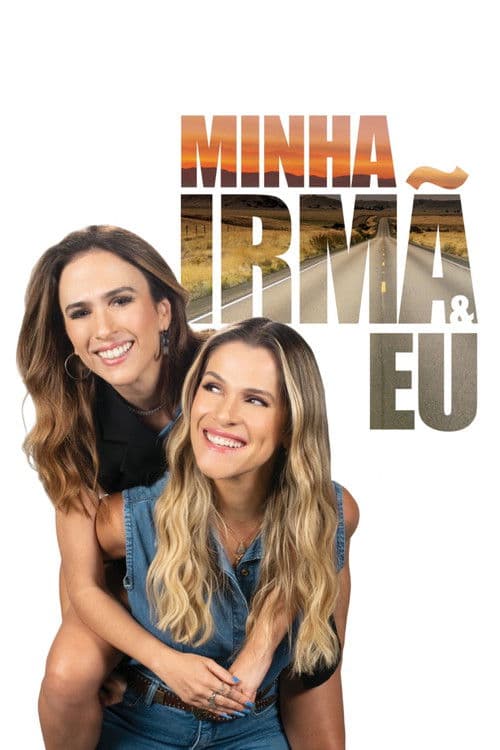 Minha Irmã e Eu (2023) poster