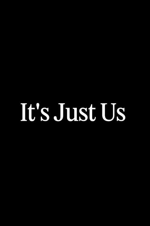 It's Just Us (2026) poster