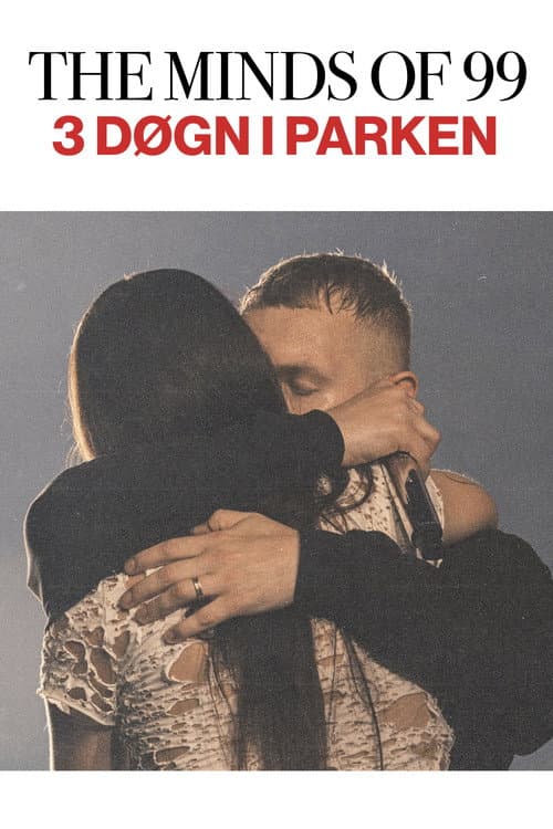 The Minds Of 99 - Tre Døgn i Parken (2025) poster