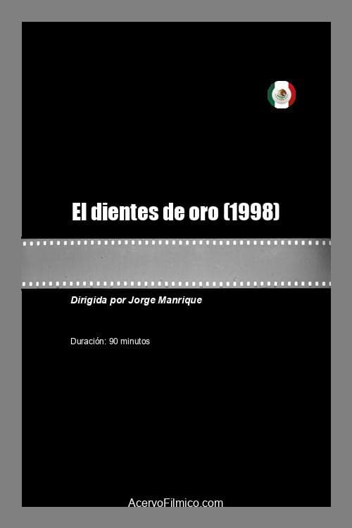 El dientes de oro (1998) poster