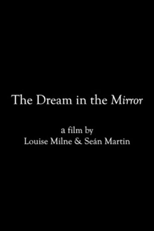 The Dream in the Mirror (2021) poster
