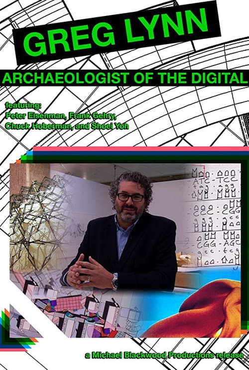 Greg Lynn: Archaeologist of the Digital (2014) poster