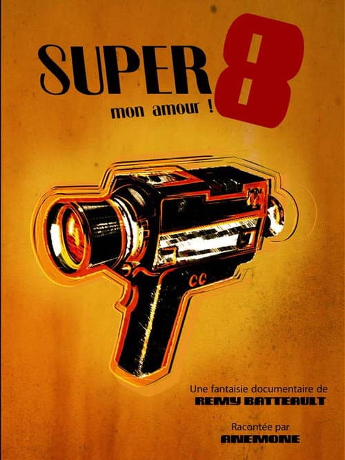 Super 8 mon amour (2012) poster