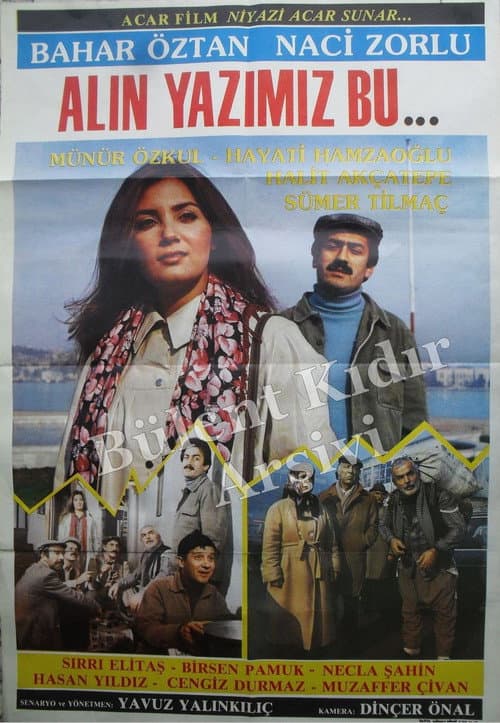 Alın Yazımız Bu... (1986) poster
