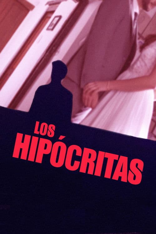 Los hipócritas (2019) poster