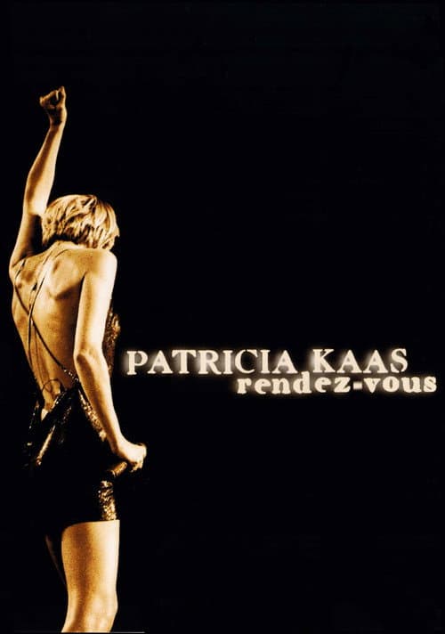 Patricia Kaas - Rendez-vous (2000) poster
