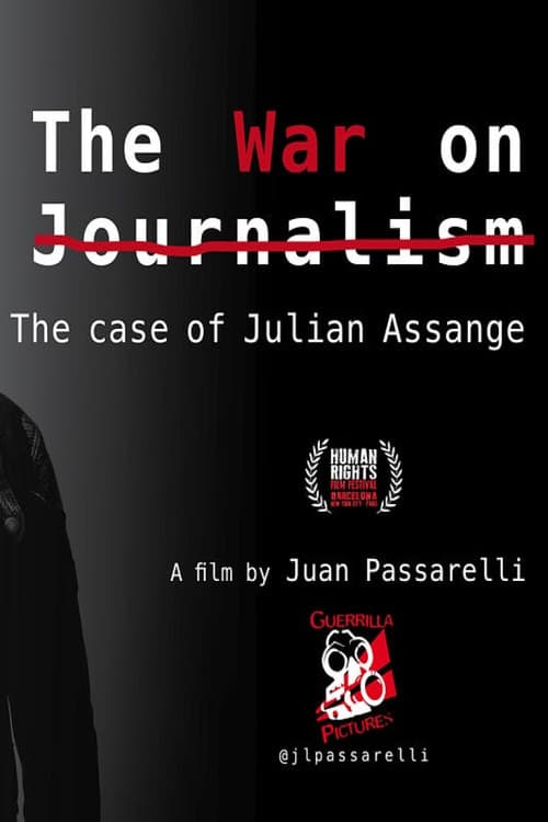 The War on Journalism: The Case of Julian Assange (2020) poster