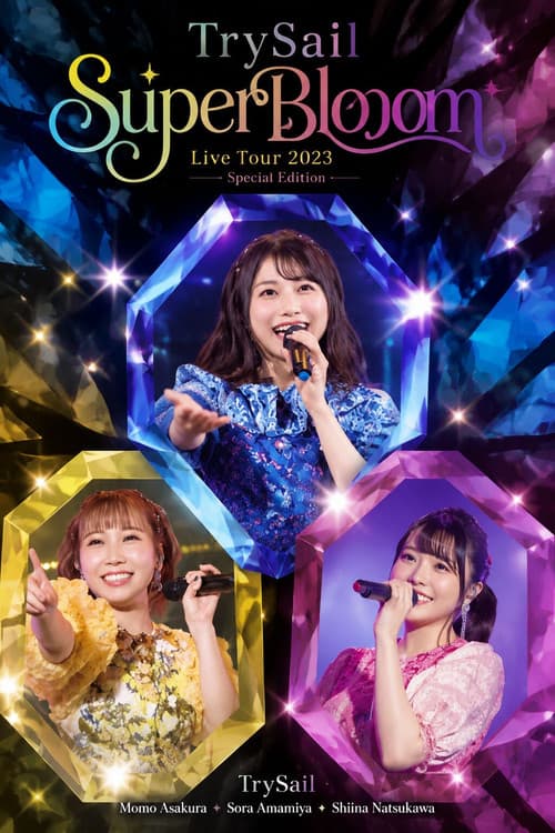 TrySail Live Tour 2023 Special Edition "SuperBlooooom" (2024) poster