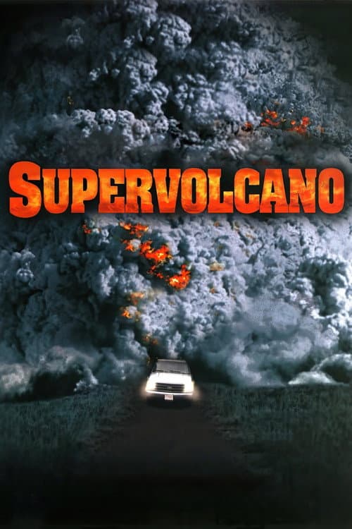 Supervolcano (2005) poster