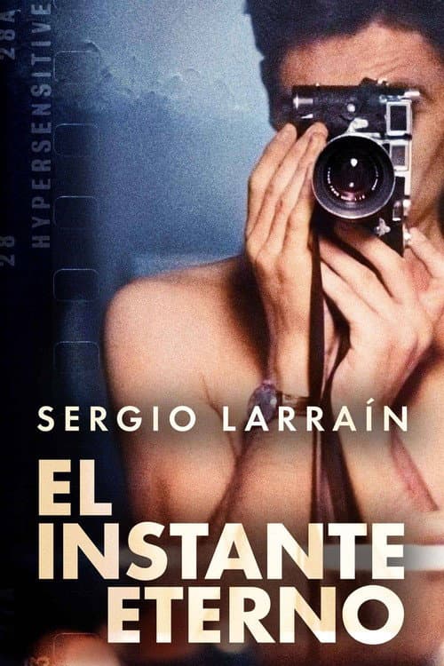 Sergio Larraín, el instante eterno (2021) poster