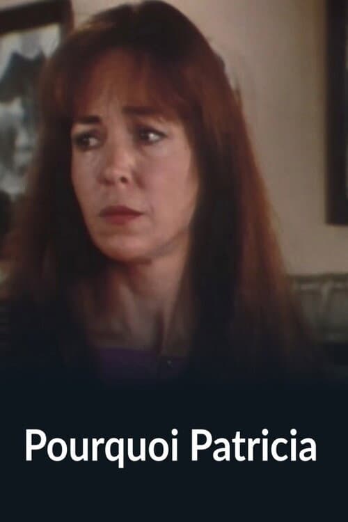 Pourquoi Patricia (1979) poster
