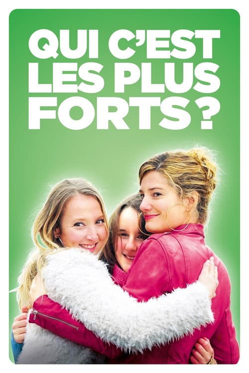 Qui c'est les plus forts ? (2015) poster