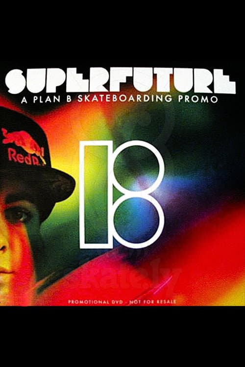 Plan B - Superfuture (2008) poster