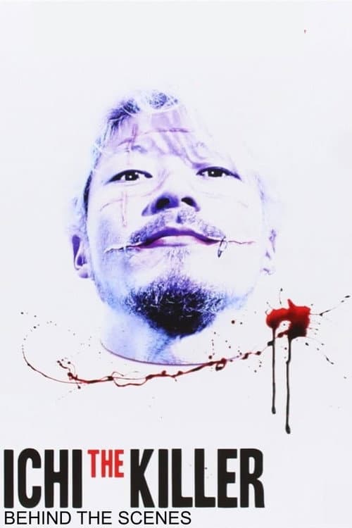 Ichi the Killer - Behind the Scenes (2013) poster