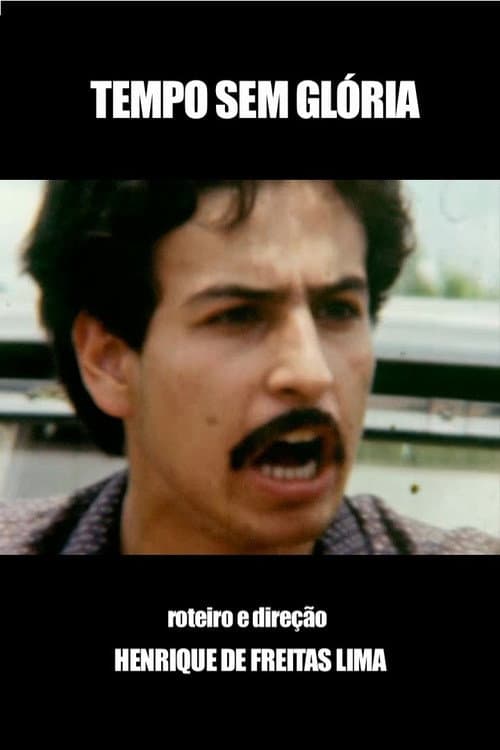 Tempo Sem Glória (1984) poster