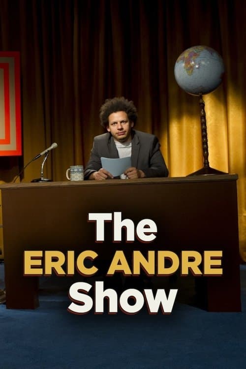 The Eric Andre Show (2012) poster