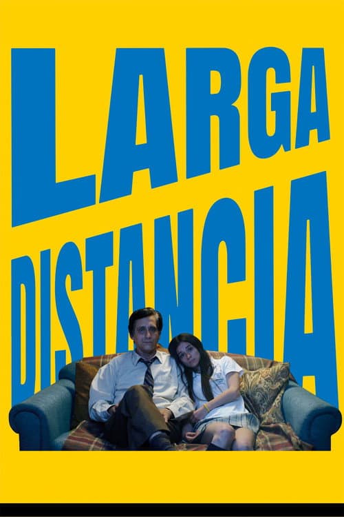 Larga Distancia (2019) poster