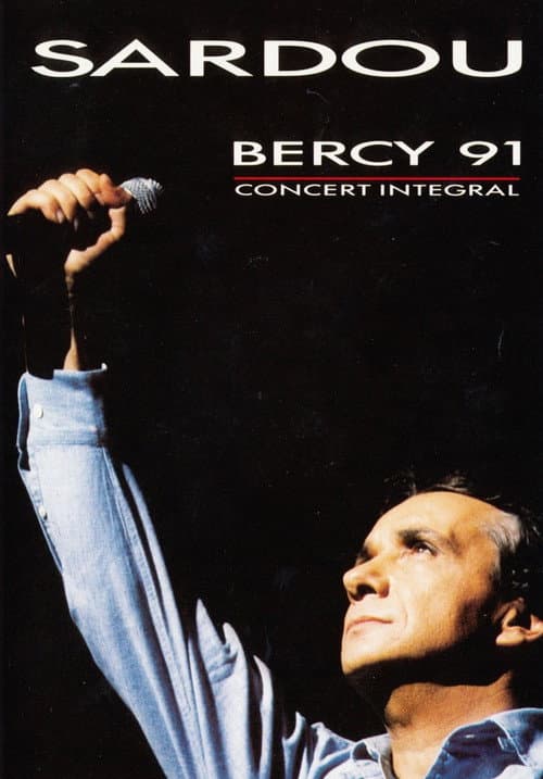 Michel Sardou - Bercy 91 (1991) poster