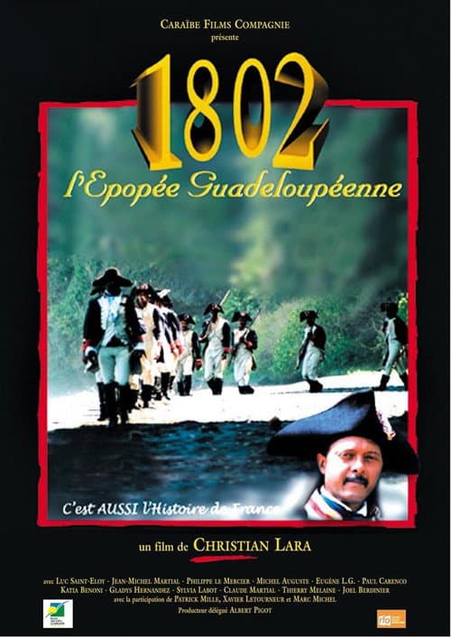1802, l'épopée guadeloupéenne (2006) poster