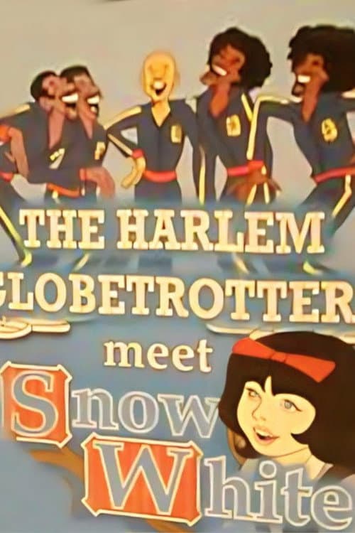 The Harlem Globetrotters Meet Snow White (1980) poster