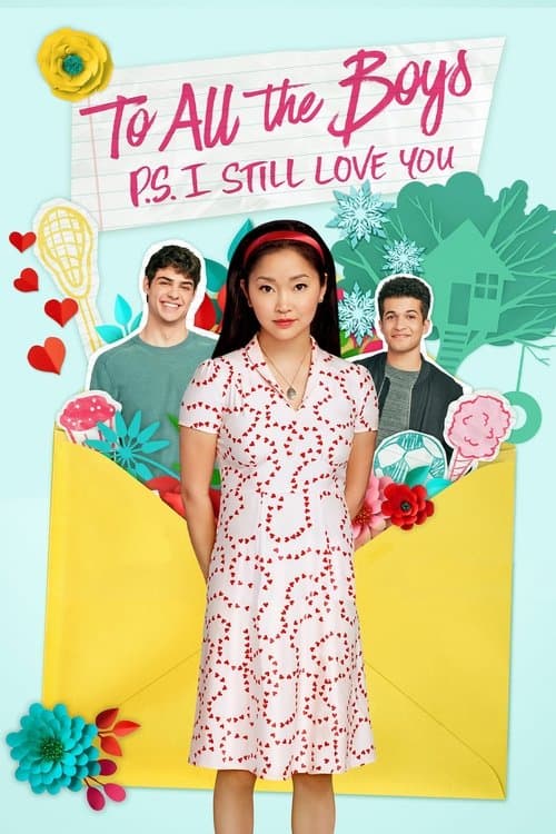 To All the Boys: P.S. I Still Love You (2020) poster