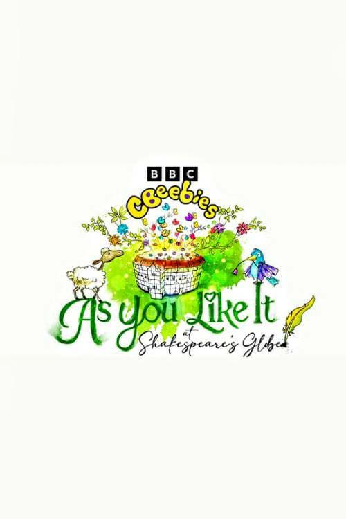 CBeebies Presents: As You Like It at Shakespeare's Globe (2023) poster