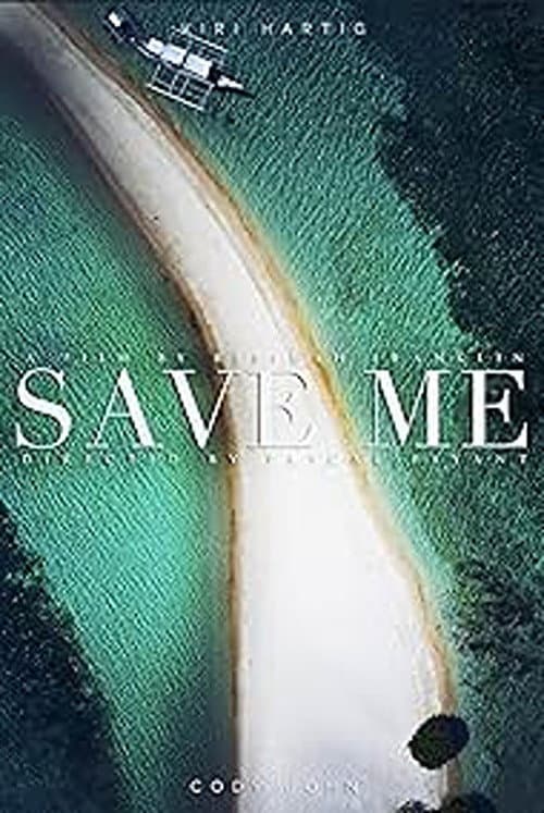 Save Me (2024) poster