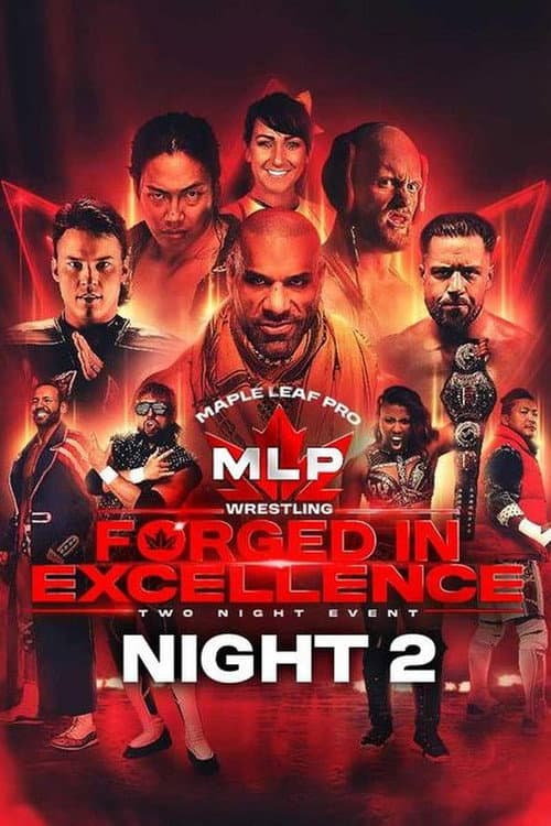 Maple Leaf Pro Wrestling - Forged In Excellence Night 2 (2024) poster