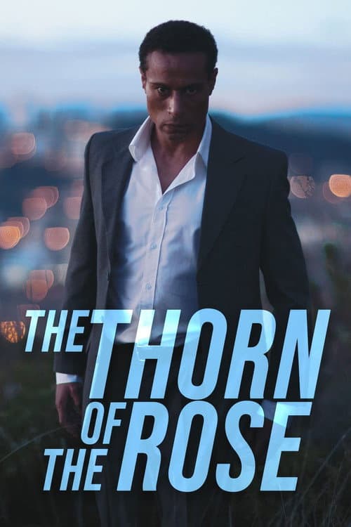 O Espinho Da Rosa (2013) poster