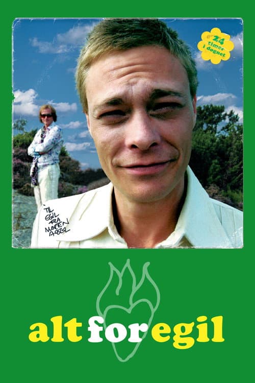 Alt for Egil (2004) poster