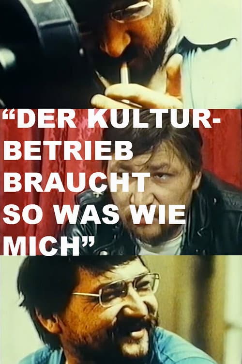 Der Kulturbetrieb braucht so was wie mich (1976) poster