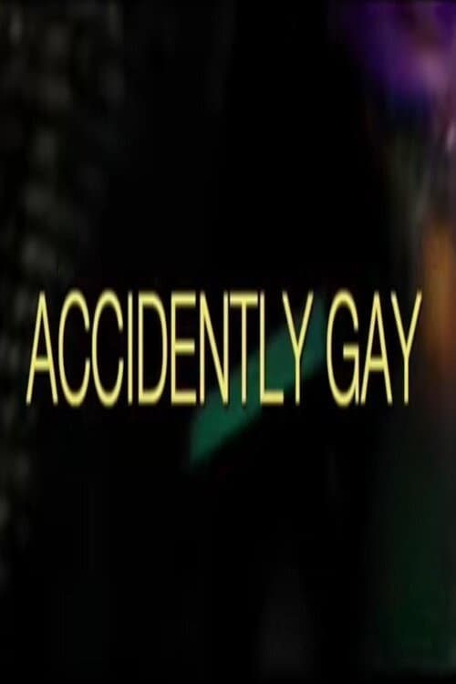 Accidently Gay (2001) poster