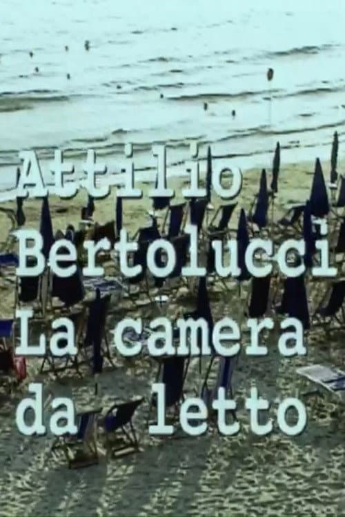 Attilio Bertolucci: la camera da letto (1996) poster