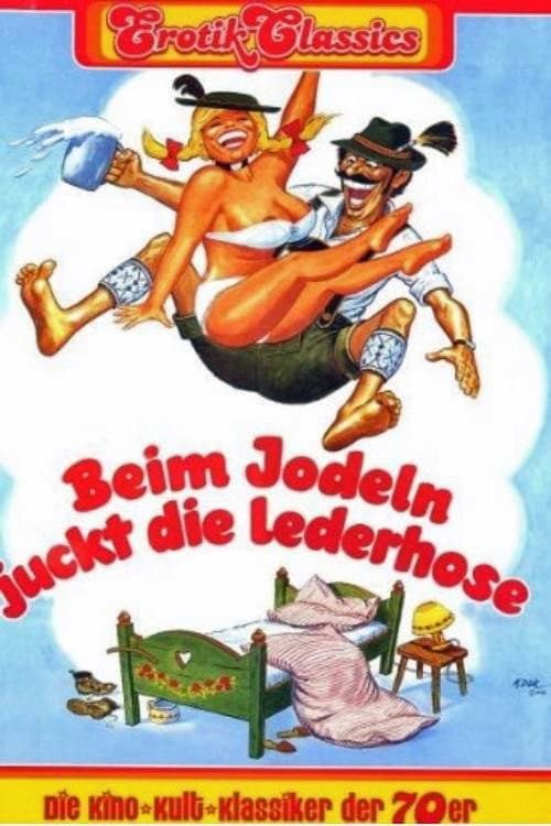 Beim Jodeln juckt die Lederhose (1974) poster