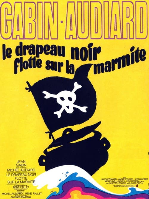 Le drapeau noir flotte sur la marmite (1971) poster