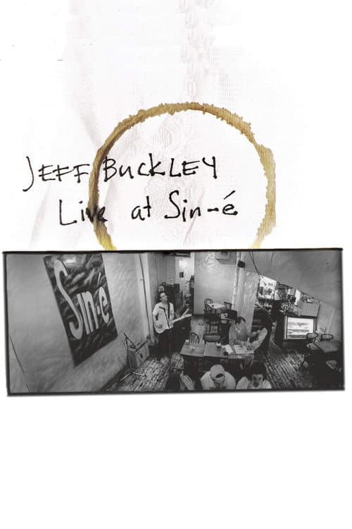 Jeff Buckley: Live At Sin-é (2003) poster