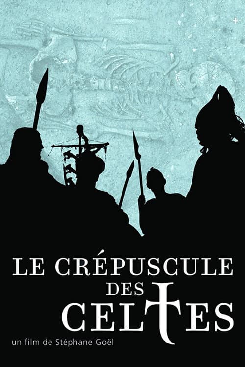 Le crépuscule des Celtes (2008) poster
