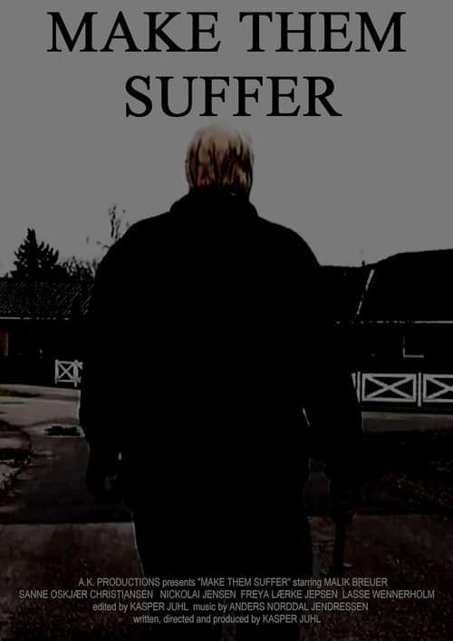 Make Them Suffer (2011) poster