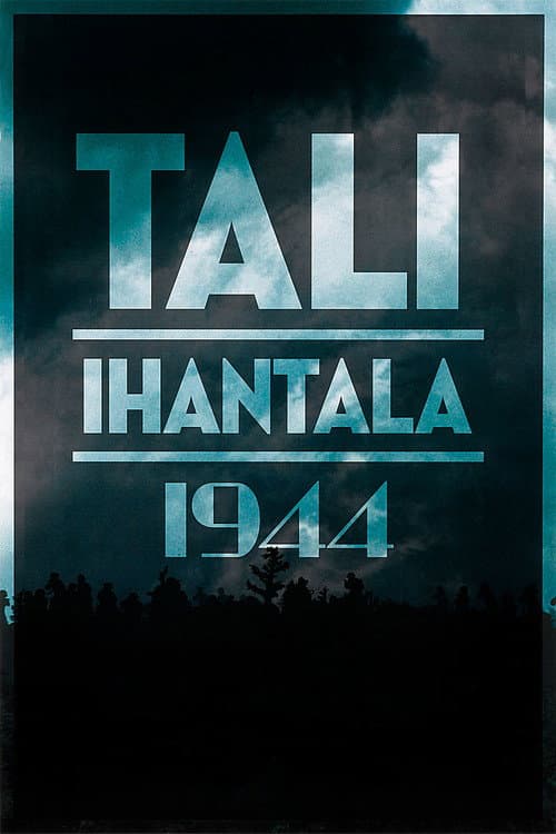 Tali-Ihantala 1944 (2007) poster