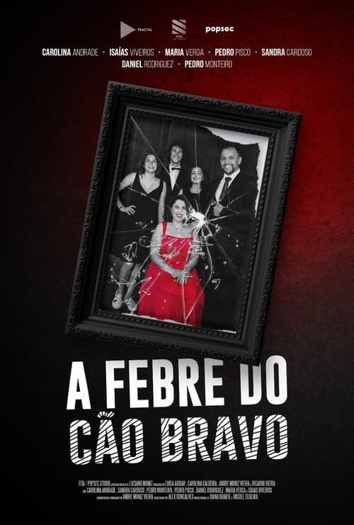 A Febre do Cão Bravo (2023) poster