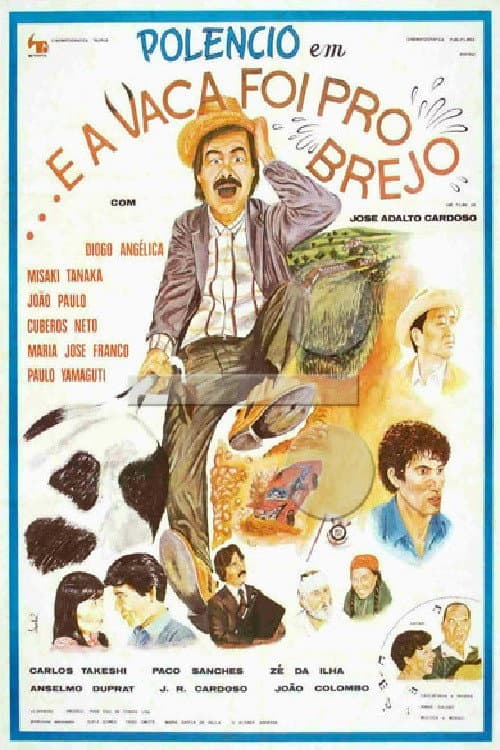 ... E a Vaca Foi Pro Brejo (1981) poster