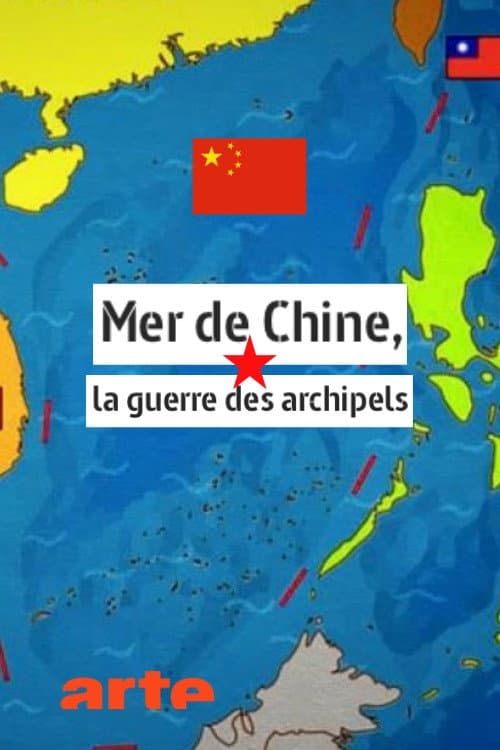 Mer de Chine, la guerre des archipels (2016) poster