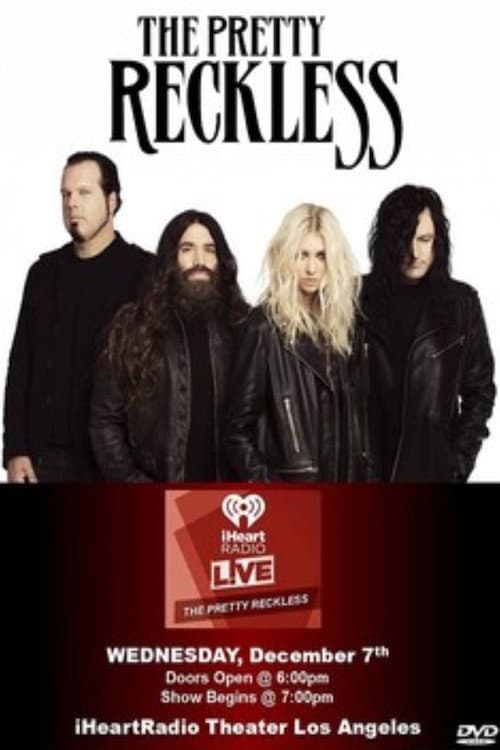 The Pretty Reckless - Live at the Los Angeles's iHeartRadio Theater 2016 (2018) poster