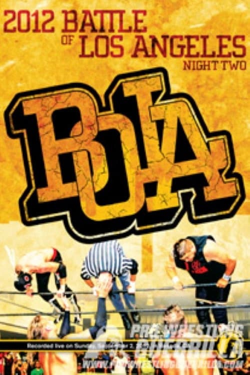 PWG: 2012 Battle of Los Angeles - Night Two (2012) poster