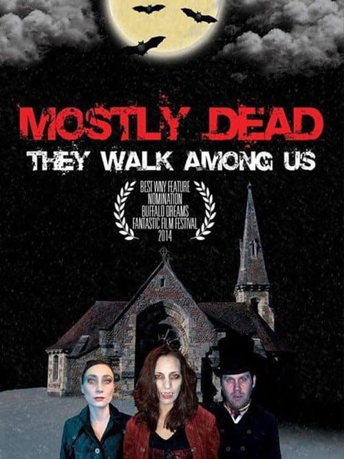 Mostly Dead (2014) poster