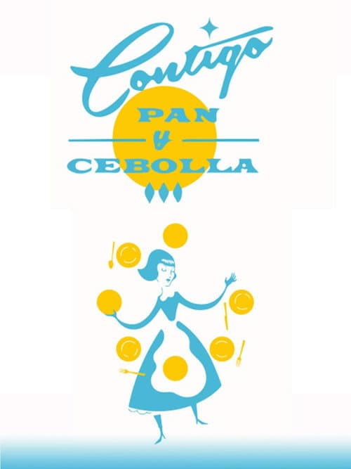 Contigo pan y cebolla (2014) poster