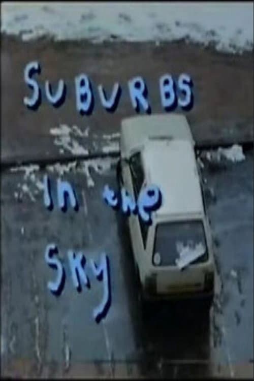 Suburbs in the Sky (1991) poster