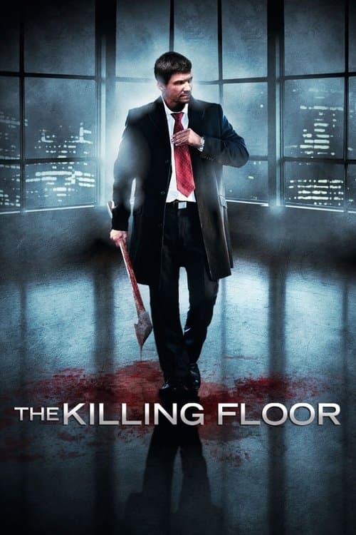 The Killing Floor (2007) poster